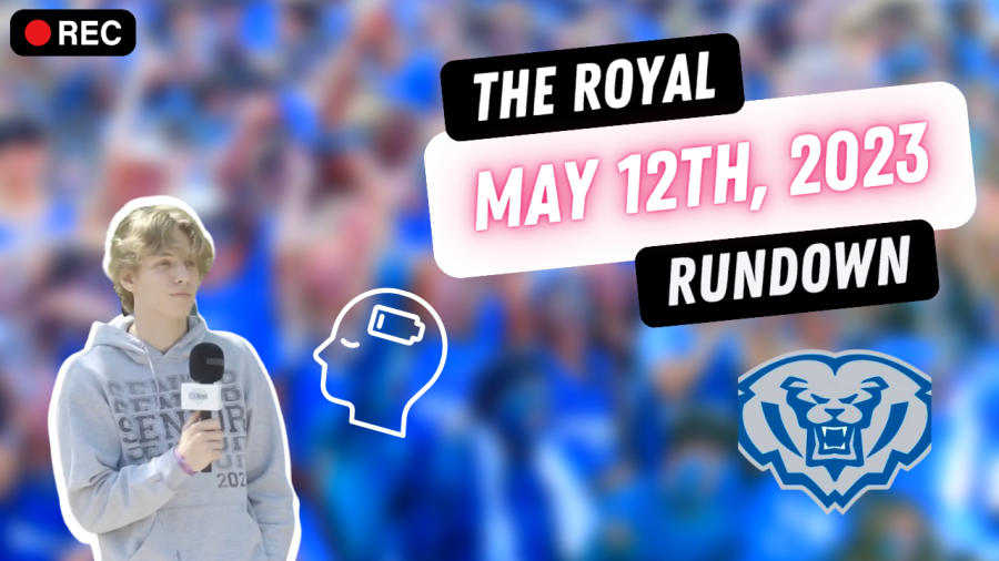The Royal Rundown: May 12th, 2023
