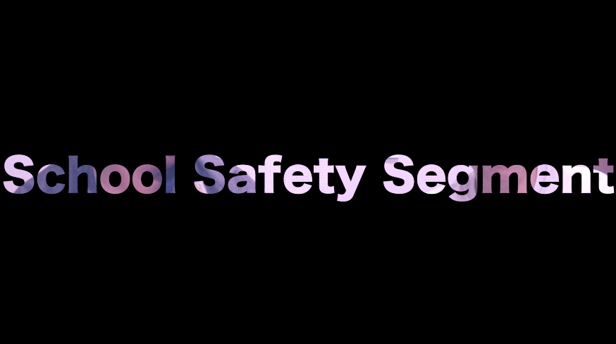 HSETV: School Safety Segment