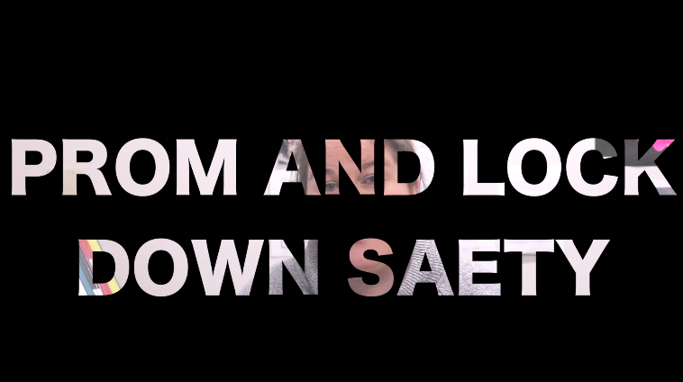 HSETV: Prom and Lockdown Safety