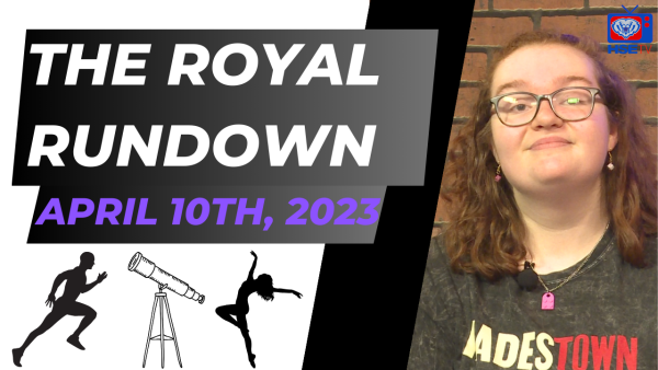 The Royal Rundown: April 10, 2024